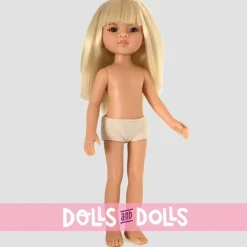 Poupée Paola Reina 32 cm - Las Amigas - Manica sans vêtements